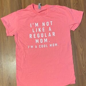 ✨8/$10. Gildan Pink 'Cool Mom' t shirt. Size Small